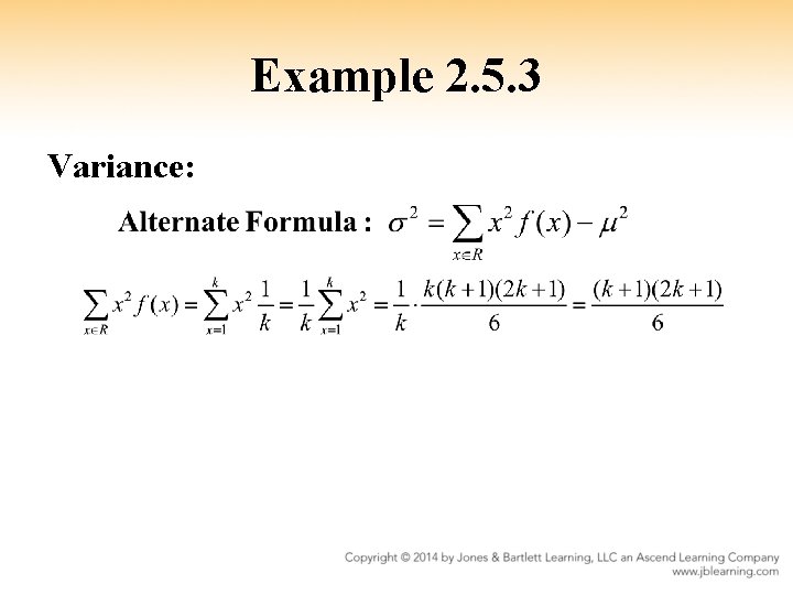 Example 2. 5. 3 Variance: 