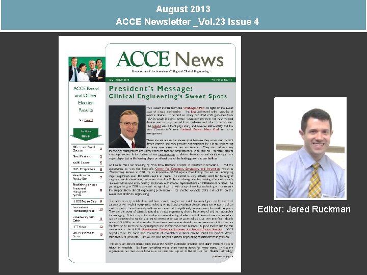 August 2013 ACCE Newsletter _Vol. 23 Issue 4 Editor: Jared Ruckman 