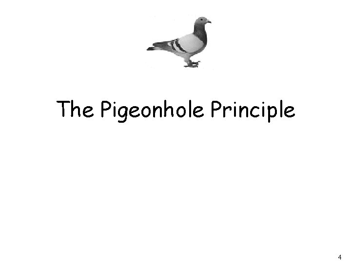 The Pigeonhole Principle 4 