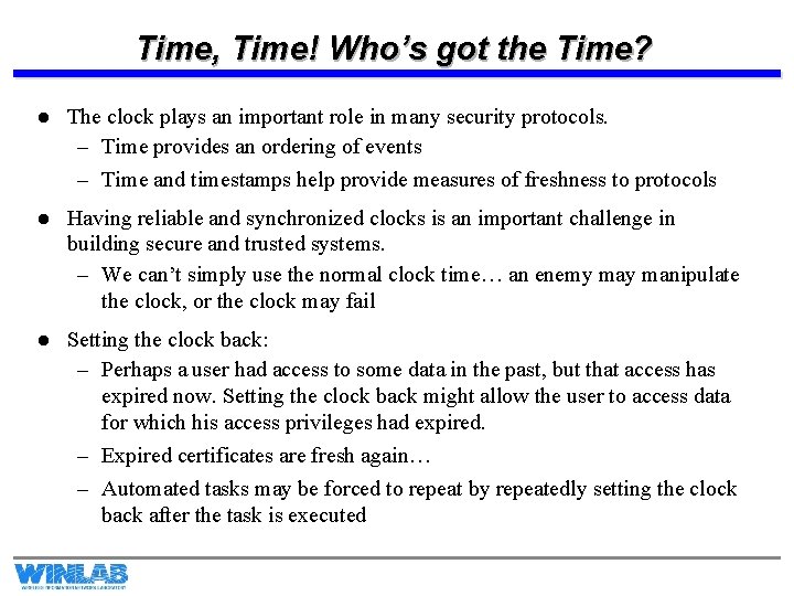 Time, Time! Who’s got the Time? l The clock plays an important role in