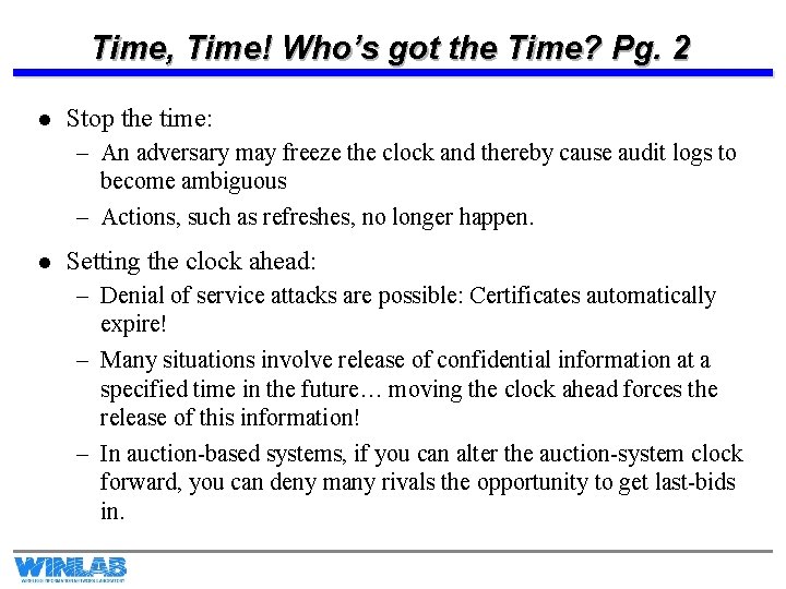 Time, Time! Who’s got the Time? Pg. 2 l Stop the time: – An