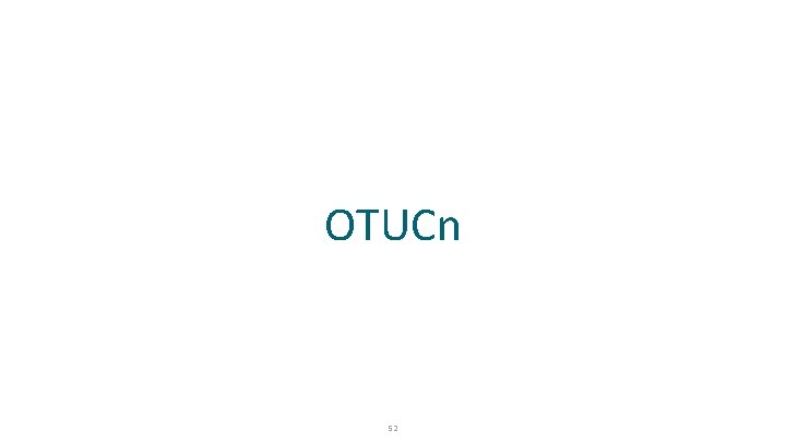 OTUCn 52 