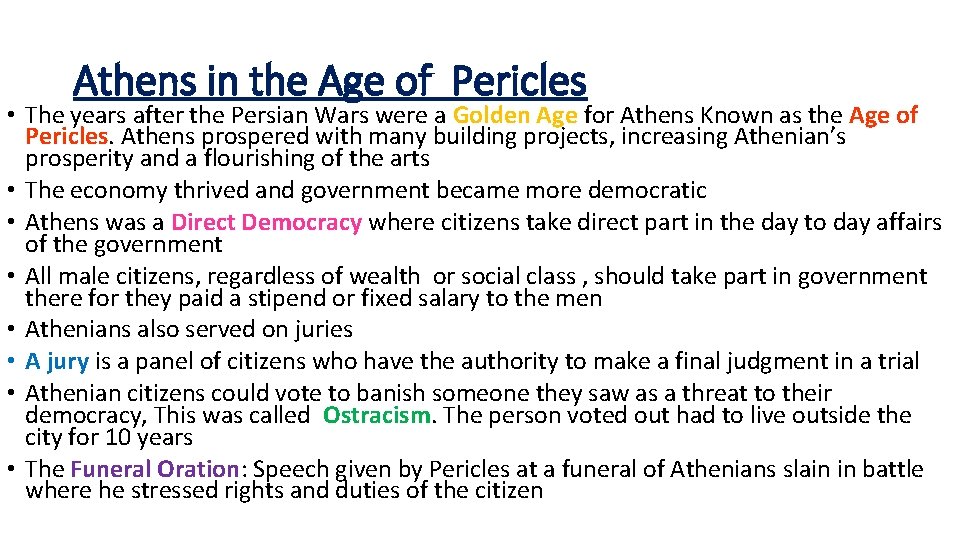 Athens in the Age of Pericles • The years after the Persian Wars were