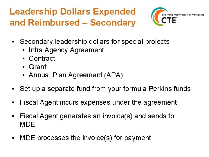 Leadership Dollars Expended and Reimbursed – Secondary • Secondary leadership dollars for special projects