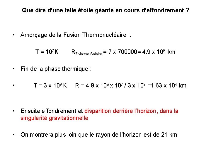 Que dire d’une telle étoile géante en cours d’effondrement ? • Amorçage de la