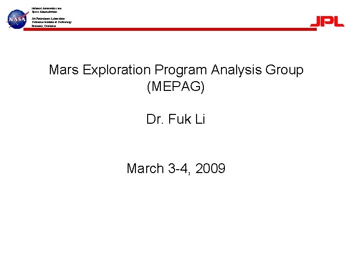 National Aeronautics and Space Administration Jet Propulsion Laboratory California Institute of Technology Pasadena, California