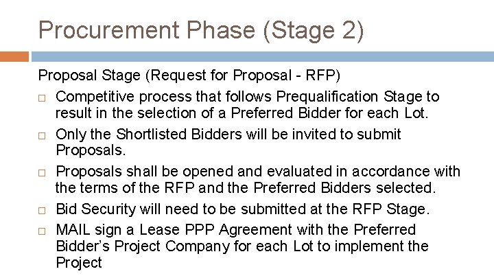 Procurement Phase (Stage 2) Proposal Stage (Request for Proposal - RFP) Competitive process that