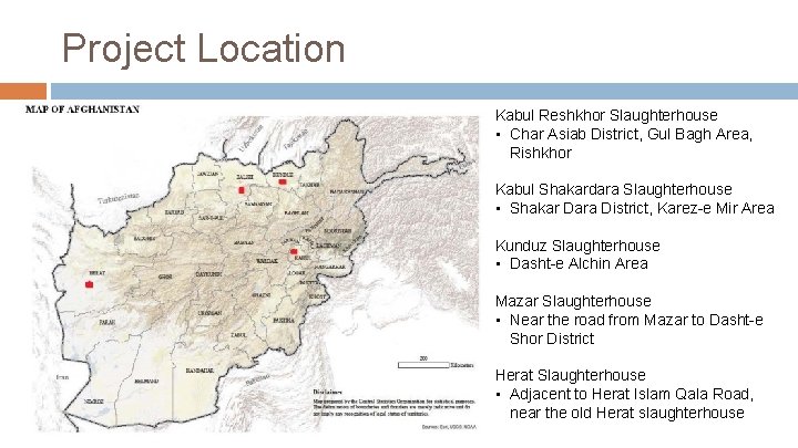 Project Location Kabul Reshkhor Slaughterhouse • Char Asiab District, Gul Bagh Area, Rishkhor Kabul