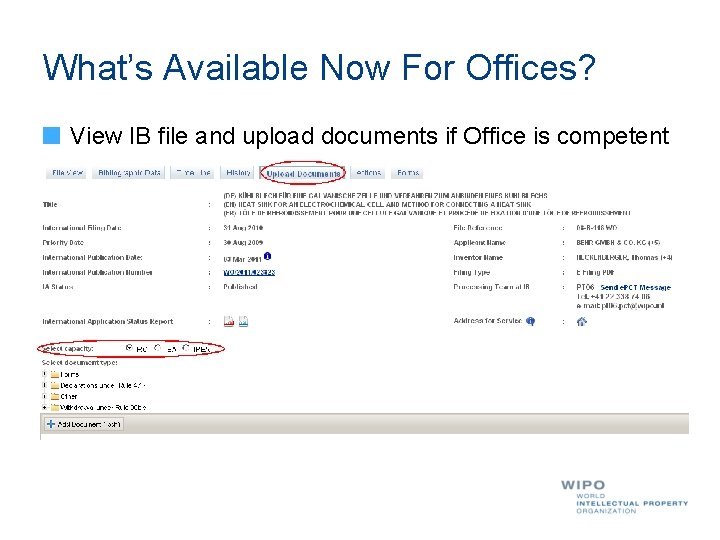 What’s Available Now For Offices? View IB file and upload documents if Office is