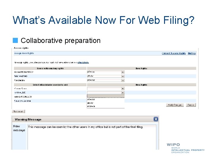 What’s Available Now For Web Filing? Collaborative preparation 