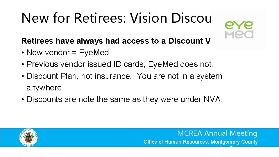 New for Retirees: Vision Discount Plan Retirees have always had access to a Discount