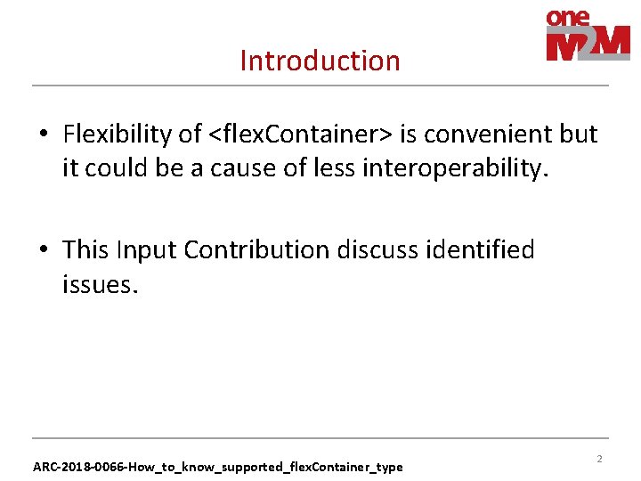 Introduction • Flexibility of <flex. Container> is convenient but it could be a cause Introduction • Flexibility of <flex. Container> is convenient but it could be a cause
