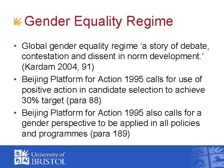 Gender Equality Regime • Global gender equality regime ‘a story of debate, contestation and Gender Equality Regime • Global gender equality regime ‘a story of debate, contestation and