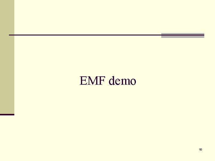EMF demo 16 