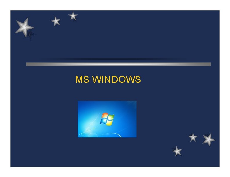 MS WINDOWS 