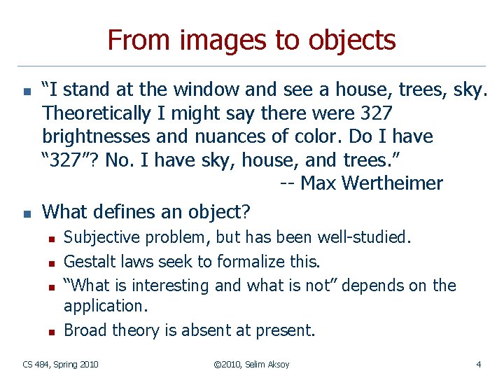 From images to objects n n “I stand at the window and see a From images to objects n n “I stand at the window and see a
