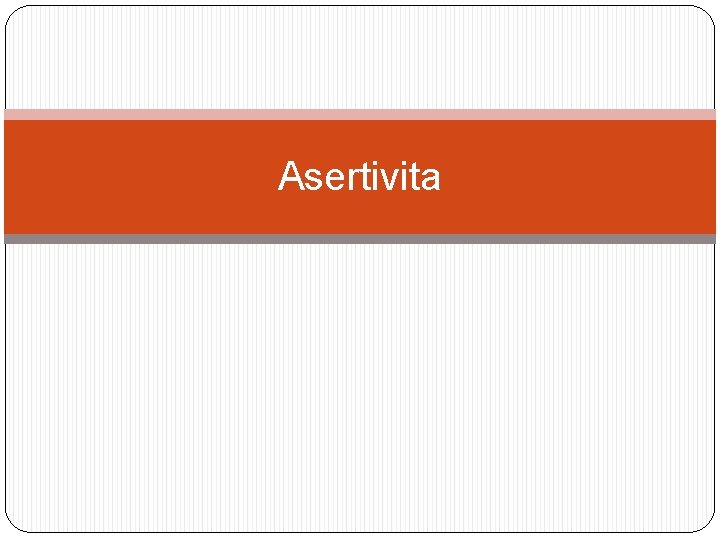 Asertivita 