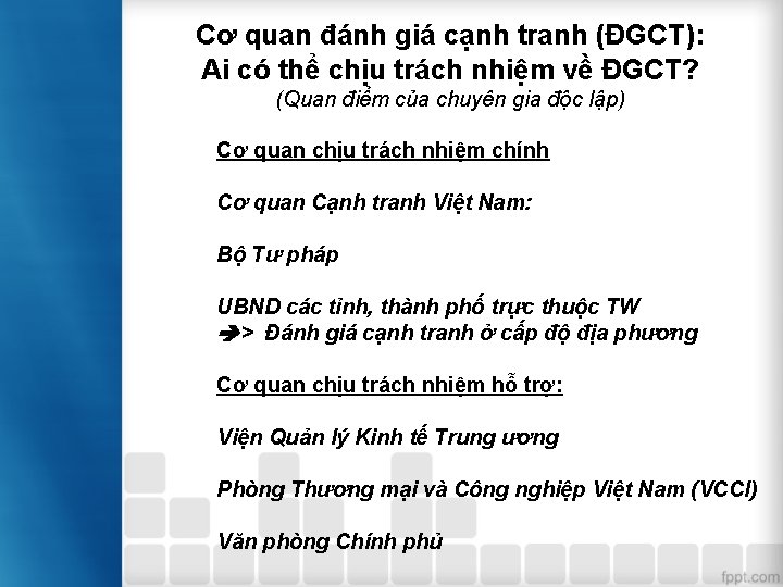 Cơ quan đánh giá cạnh tranh (ĐGCT): Ai có thể chịu trách nhiệm về