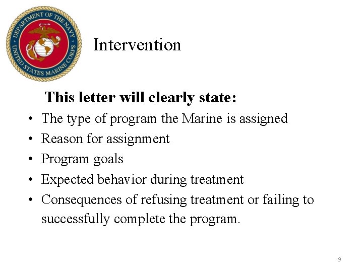 Intervention This letter will clearly state: • • • The type of program the