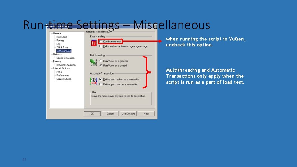 Run-time Settings – Miscellaneous when running the script in Vu. Gen, uncheck this option.