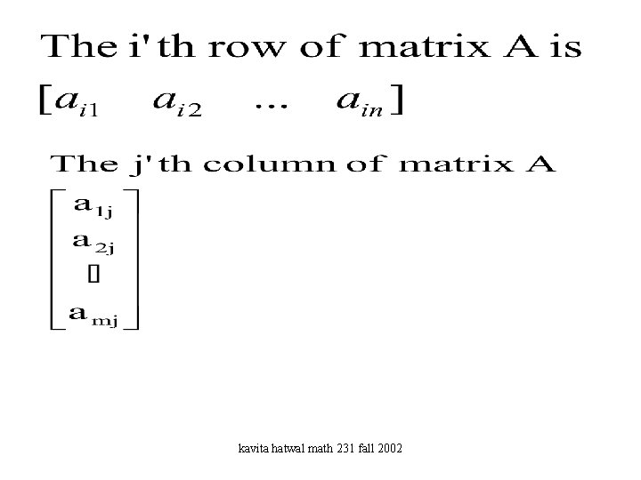 kavita hatwal math 231 fall 2002 