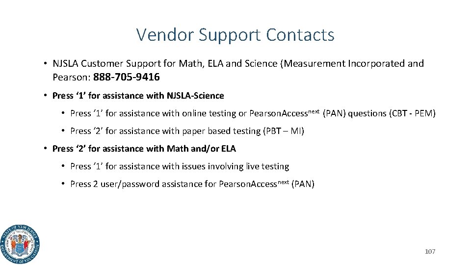 Vendor Support Contacts • NJSLA Customer Support for Math, ELA and Science (Measurement Incorporated