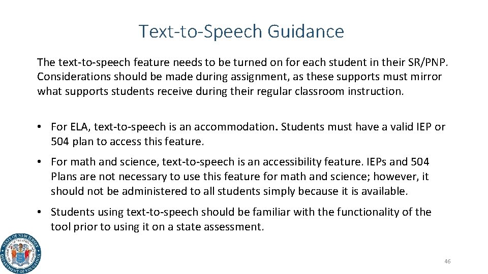 Text-to-Speech Guidance The text-to-speech feature needs to be turned on for each student in