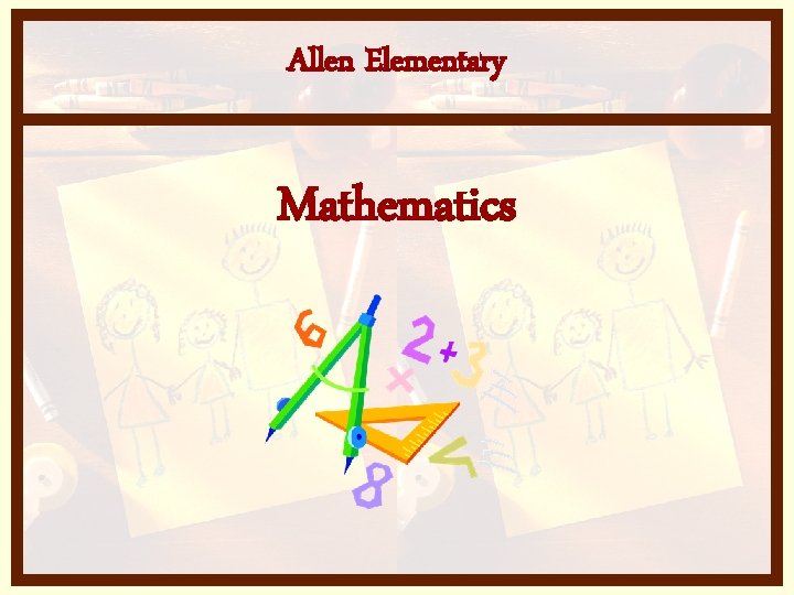 Allen Elementary Mathematics 