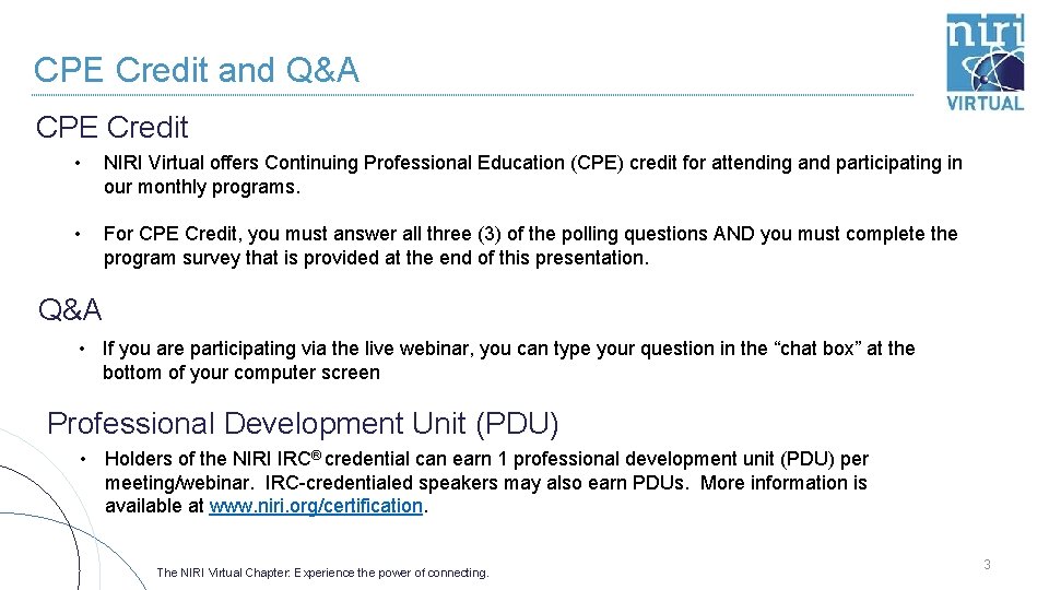 CPE Credit and Q&A CPE Credit • NIRI Virtual offers Continuing Professional Education (CPE)