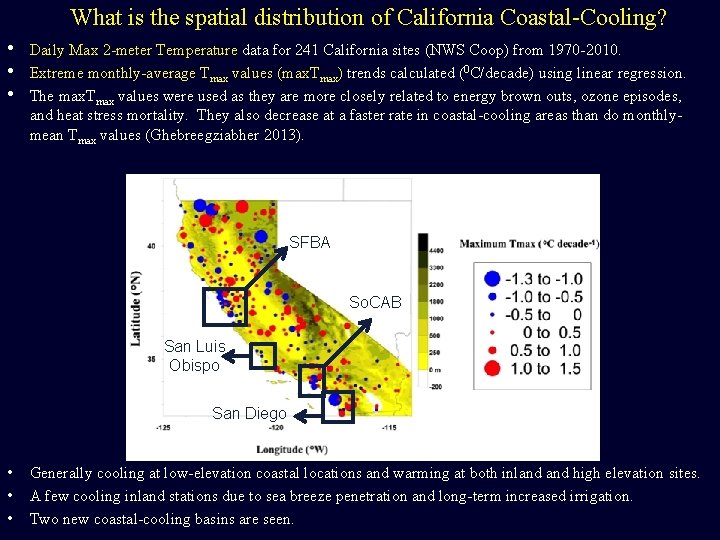 What is the spatial distribution of California Coastal-Cooling? • Daily Max 2 -meter Temperature