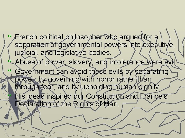 } } French political philosopher who argued for a separation of governmental powers into