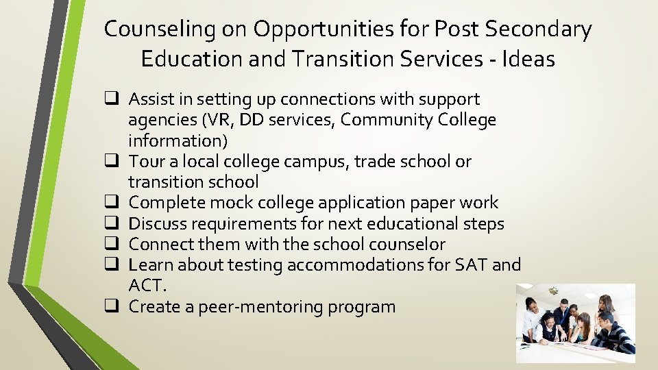 Counseling on Opportunities for Post Secondary Education and Transition Services - Ideas q Assist