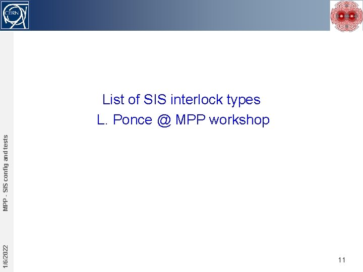 1/6/2022 MPP - SIS config and tests List of SIS interlock types L. Ponce