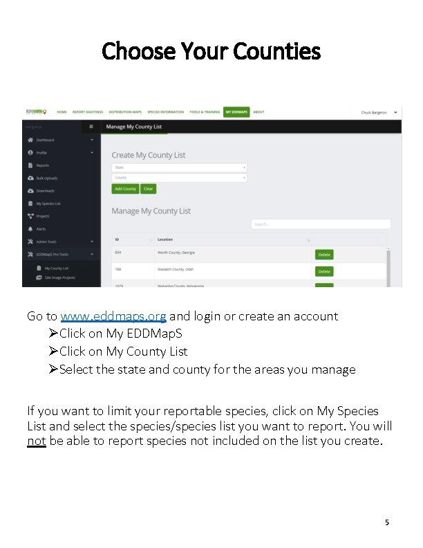 Choose Your Counties Go to www. eddmaps. org and login or create an account