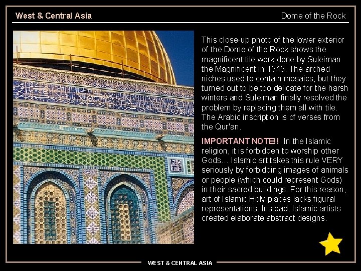 West & Central Asia Dome of the Rock This close-up photo of the lower