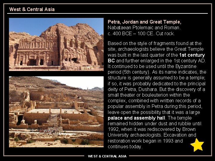 West & Central Asia Petra, Jordan and Great Temple, Nabataean Ptolemaic and Roman. c.