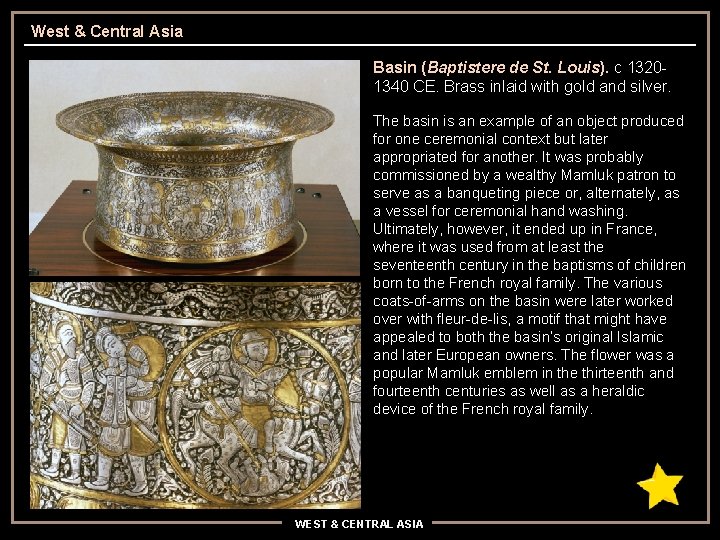 West & Central Asia Basin (Baptistere de St. Louis). c 13201340 CE. Brass inlaid