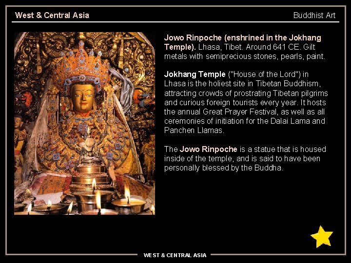 West & Central Asia Buddhist Art Jowo Rinpoche (enshrined in the Jokhang Temple). Lhasa,