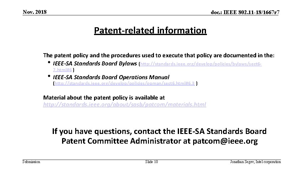 Nov. 2018 doc. : IEEE 802. 11 -18/1667 r 7 Patent-related information The patent