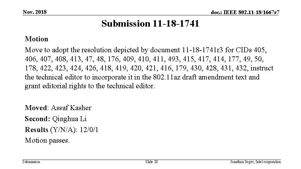 Nov. 2018 doc. : IEEE 802. 11 -18/1667 r 7 Submission 11 -18 -1741