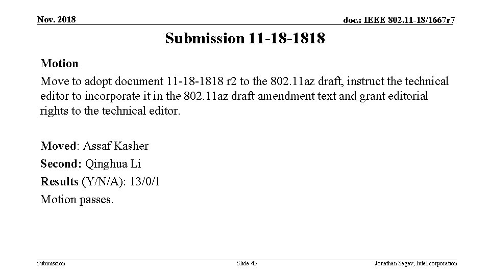 Nov. 2018 doc. : IEEE 802. 11 -18/1667 r 7 Submission 11 -18 -1818