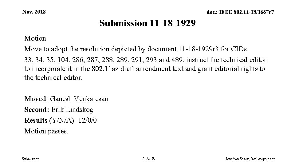 Nov. 2018 doc. : IEEE 802. 11 -18/1667 r 7 Submission 11 -18 -1929