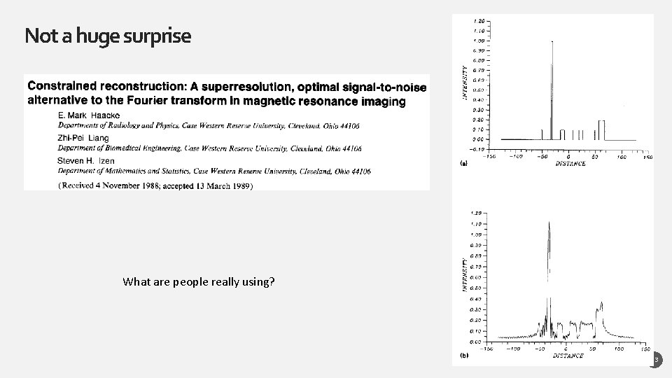 Not a huge surprise What are people really using? 13 