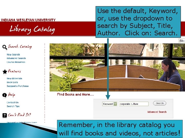 Use the default, Keyword, or, use the dropdown to search by Subject, Title, Author.