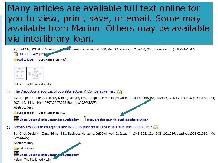 Many articles are available full text online for you to view, print, save, or