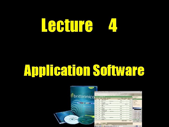 Lecture 4 Application Software 