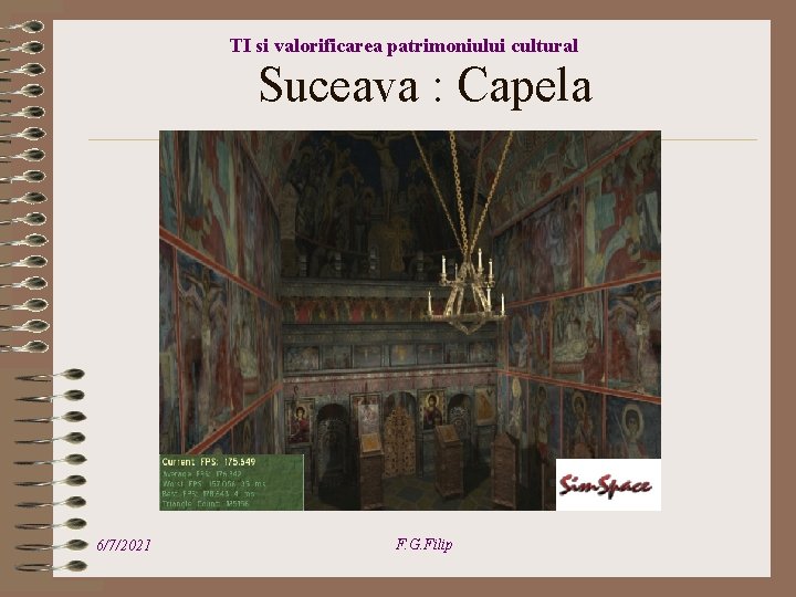 TI si valorificarea patrimoniului cultural Suceava : Capela 6/7/2021 F. G. Filip 