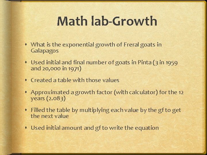 Math lab-Growth What is the exponential growth of Freral goats in Galapagos Used initial