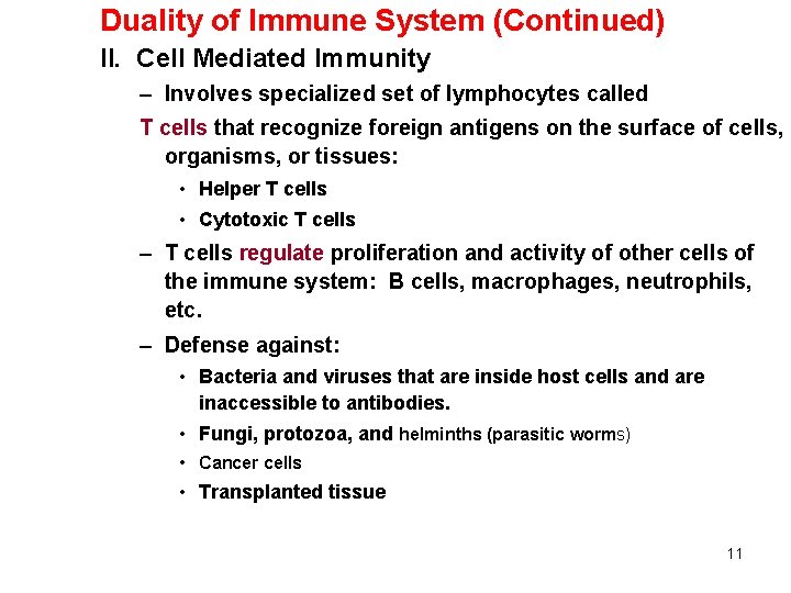 Specific Host Defenses The Immune Response 1 The