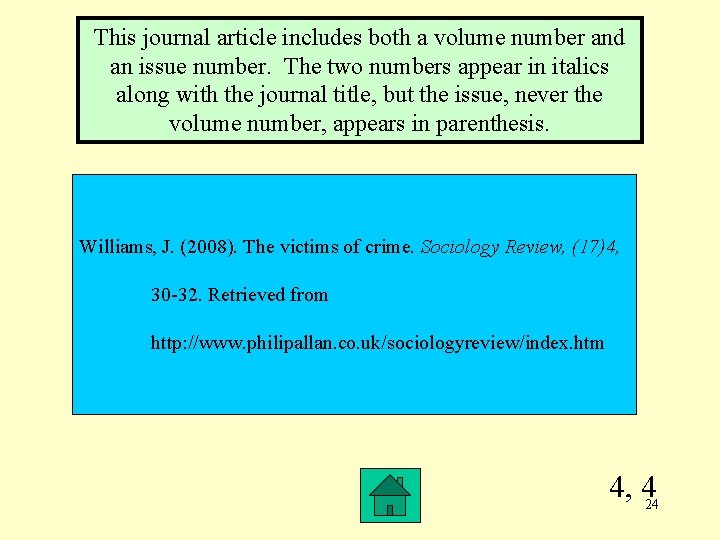 This journal article includes both a volume number and an issue number. The two